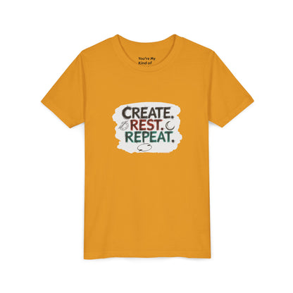 Create. Rest. Repeat. Kids Kwanzaa Shirt | Youth Creativity Tee | Uplifting Holiday Gift for Young Dreamers - You're My Kind of Weird