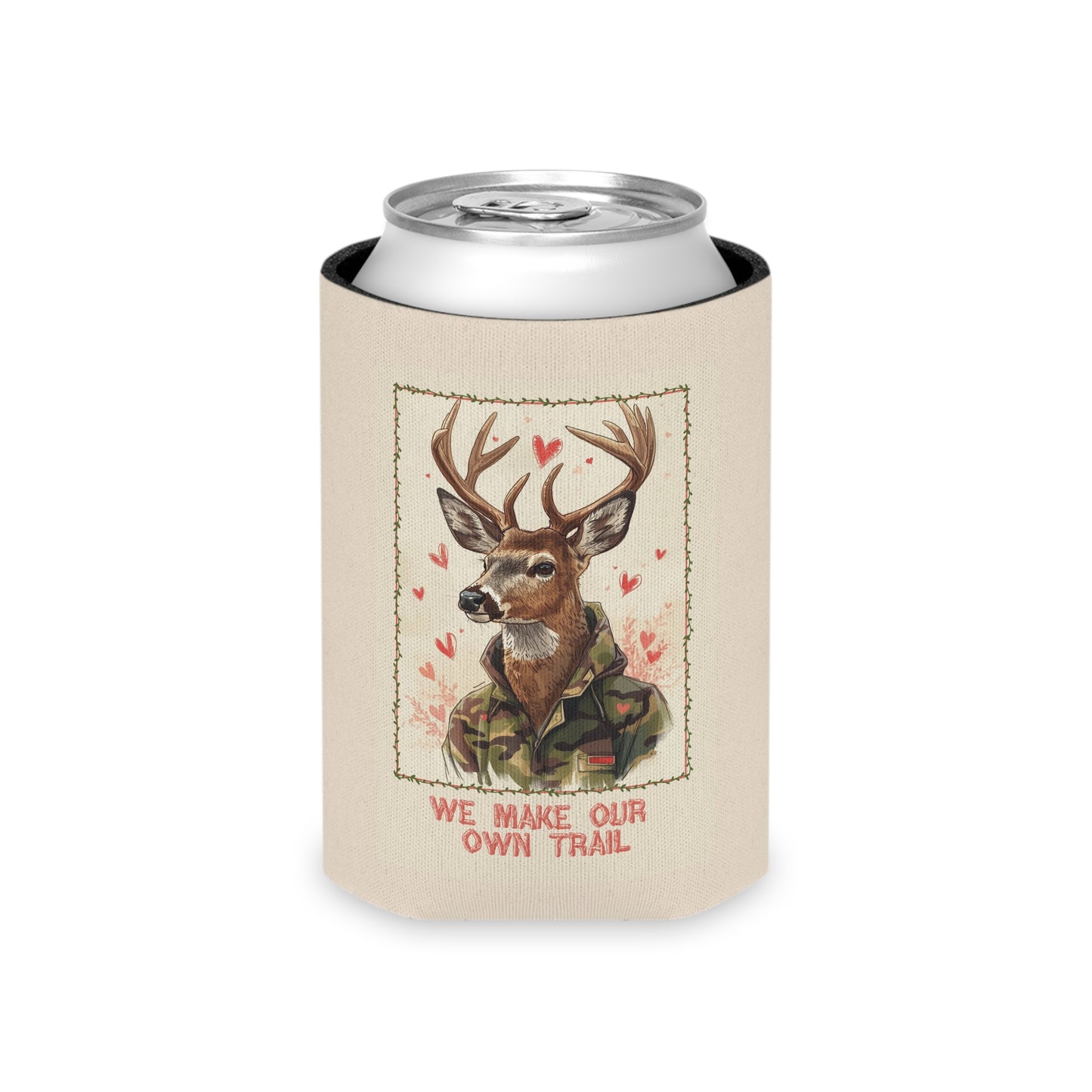 Camo Deer Can Cooler – We Make Our Own Trail Insulated Beverage Koozie - You're My Kind of Weird