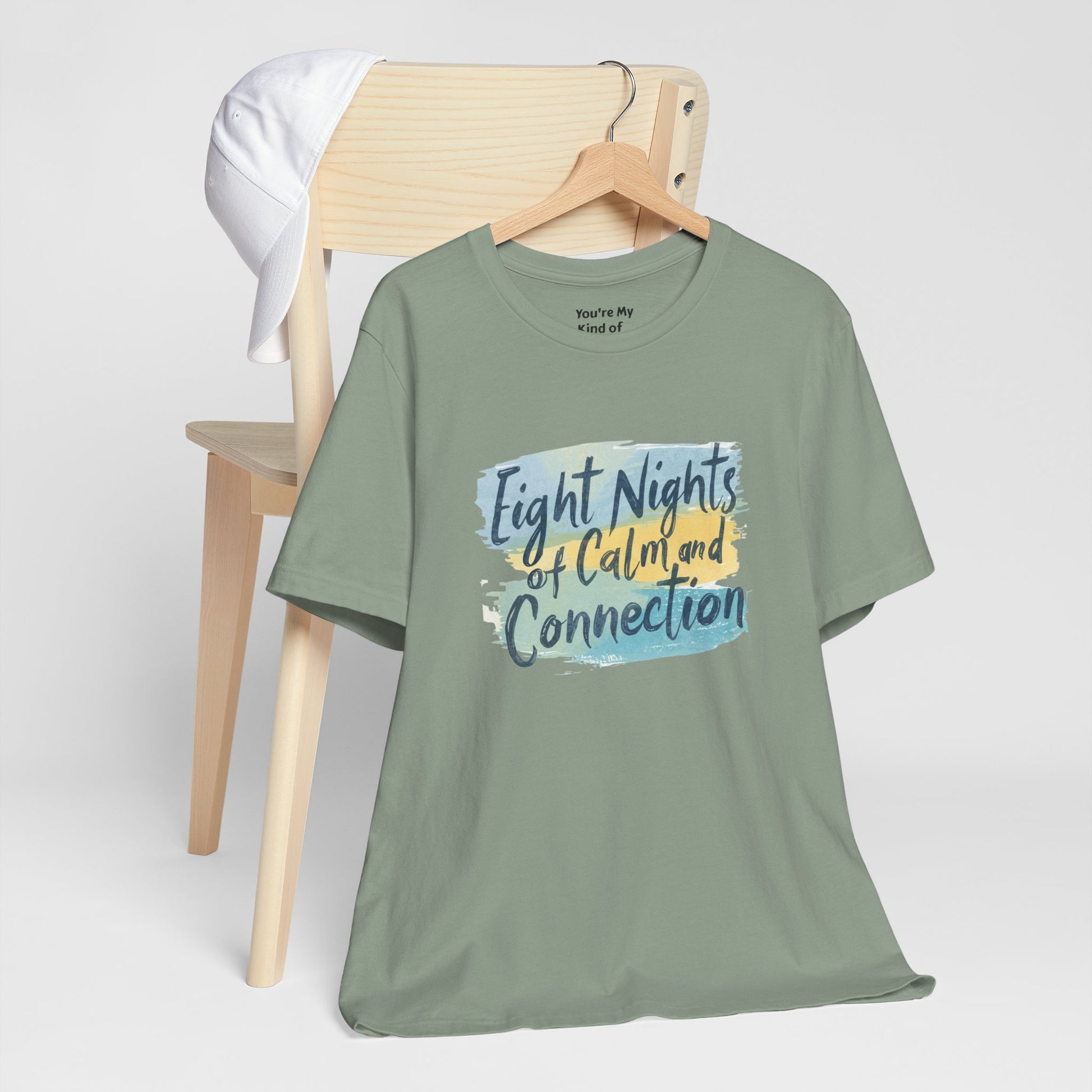 Eight Nights of Calm and Connection Hanukkah Shirt | Mindful Holiday Tee | Jewish Festival of Lights Shirt - You're My Kind of Weird