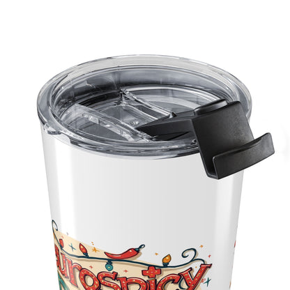Neurospicy & Bright Tumbler – 20oz Stainless Steel Insulated Cup for Coffee, Tea & Holiday Cheer - You're My Kind of Weird