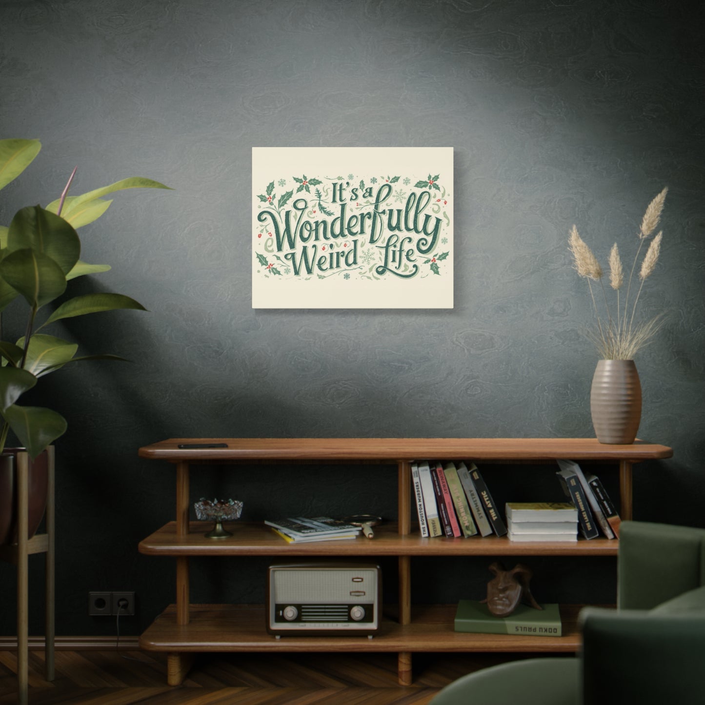 Canvas Wall Art — "It's a Wonderfully Weird Life" Holiday Typography Print - You're My Kind of Weird