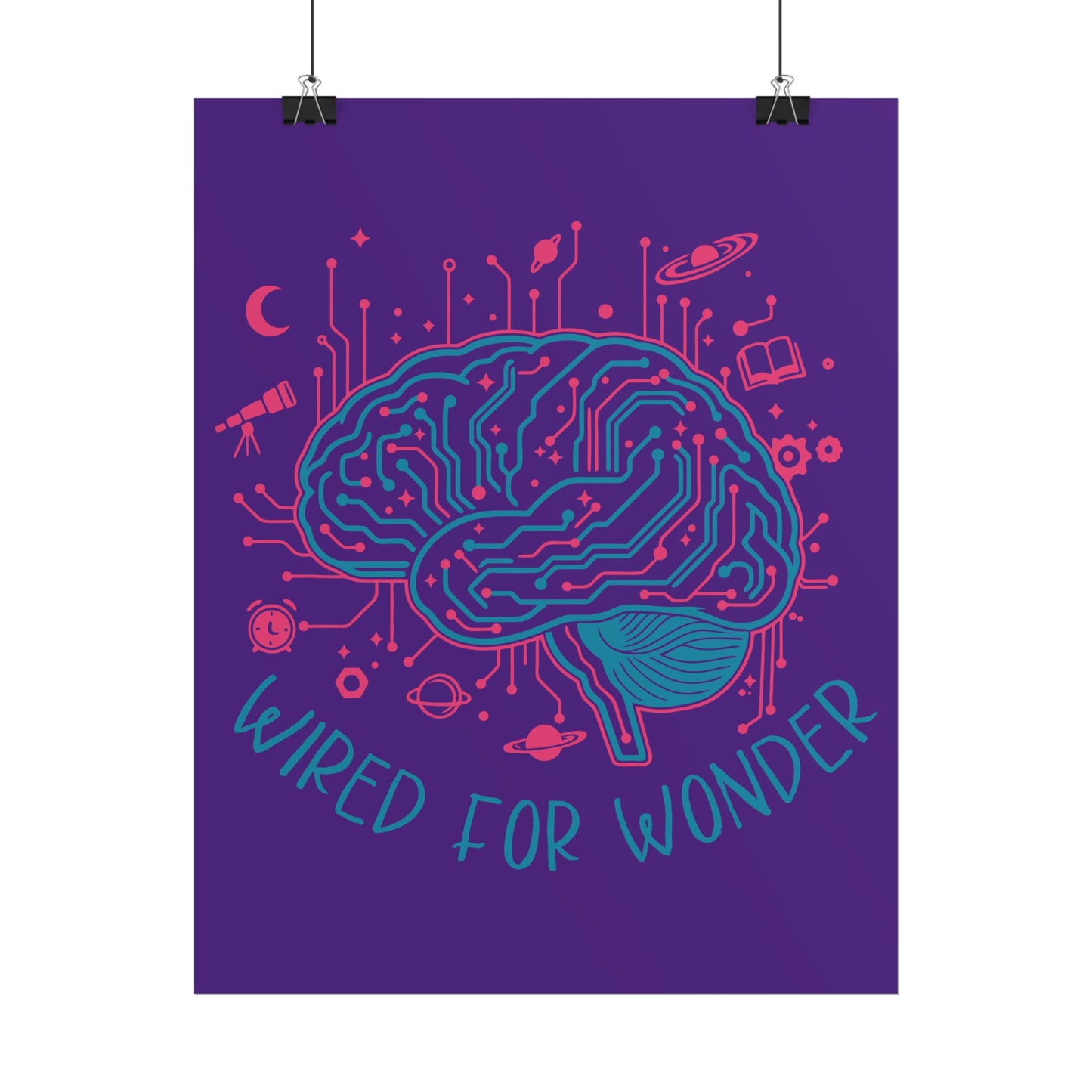 Rolled Poster — Wired for Wonder Art Print (Purple Edition) - You're My Kind of Weird
