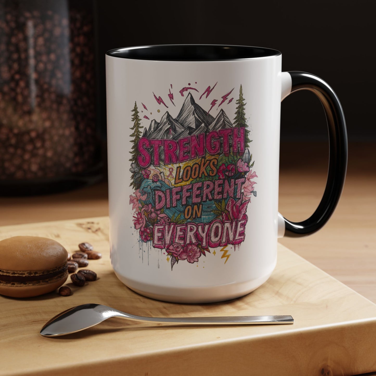 “Strength Looks Different on Everyone” Inspirational Coffee Mug – Breast Cancer Awareness Gift - You're My Kind of Weird