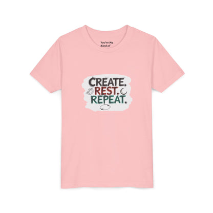 Create. Rest. Repeat. Kids Kwanzaa Shirt | Youth Creativity Tee | Uplifting Holiday Gift for Young Dreamers - You're My Kind of Weird