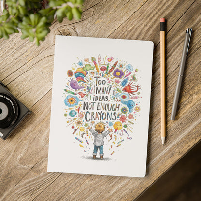 Too Many Ideas, Not Enough Crayons – Kids Writing Journal with Creative Prompts - You're My Kind of Weird