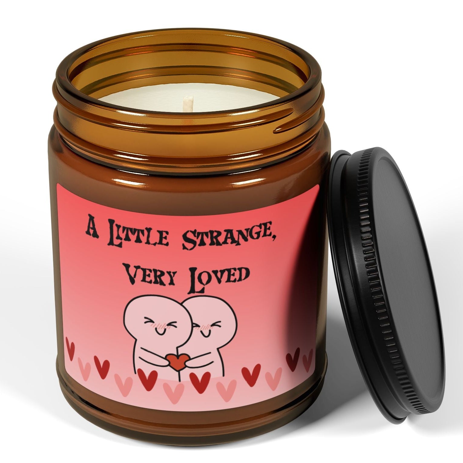 A Little Strange, Very Loved Candle | Soy Candle in Amber Jar - You're My Kind of Weird