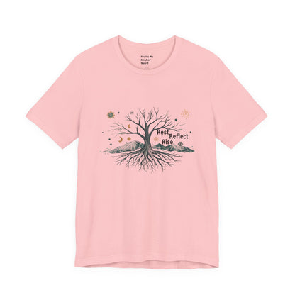 Rest. Reflect. Rise. Solstice Shirt | Mindful Winter Solstice Tee - You're My Kind of Weird