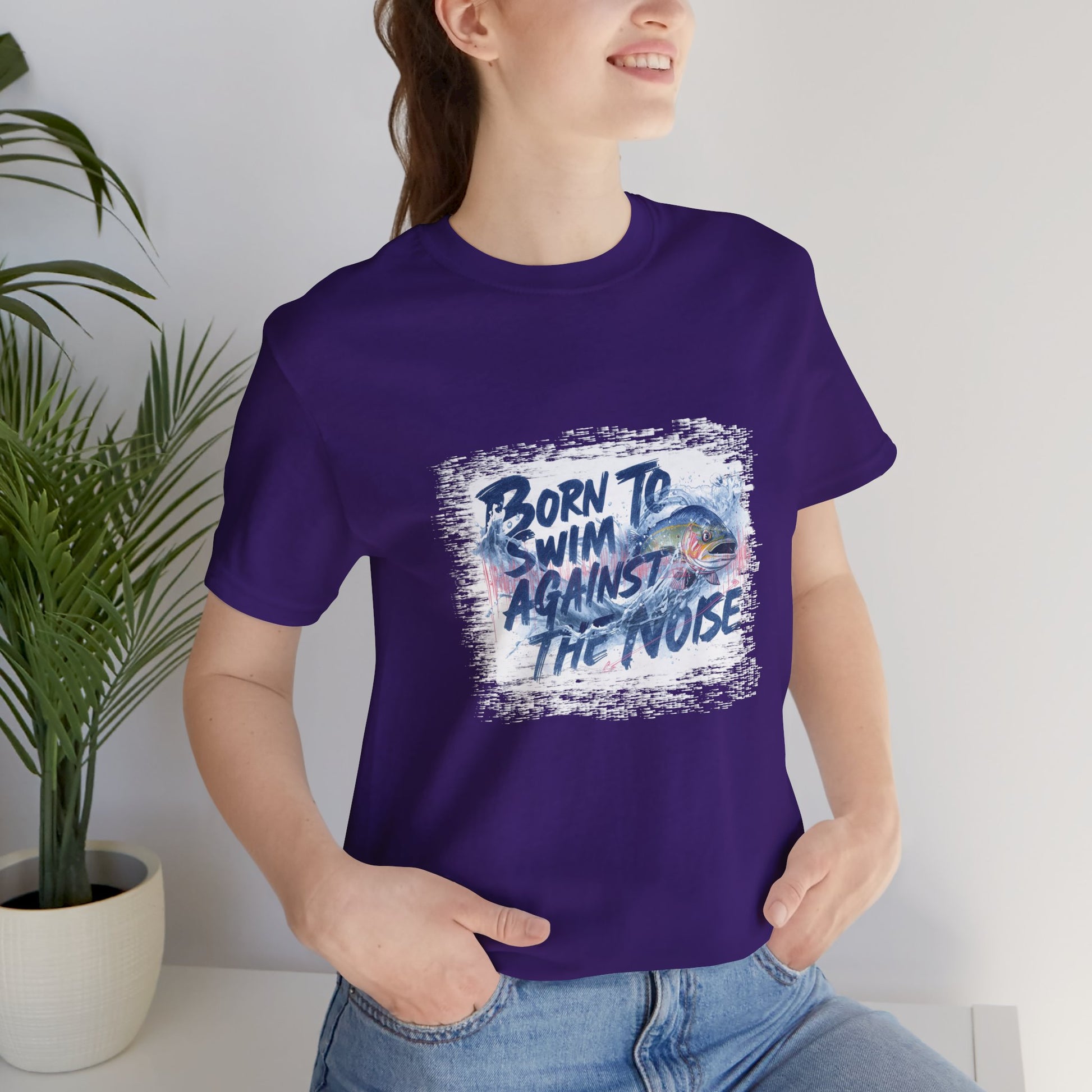 Born to Swim Against the Noise Shirt | Mindful Gift for Creatives & Deep Thinkers - You're My Kind of Weird