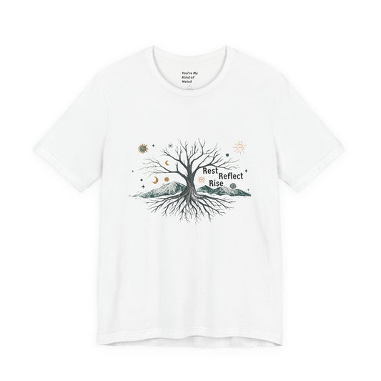Rest. Reflect. Rise. Solstice Shirt | Mindful Winter Solstice Tee - You're My Kind of Weird
