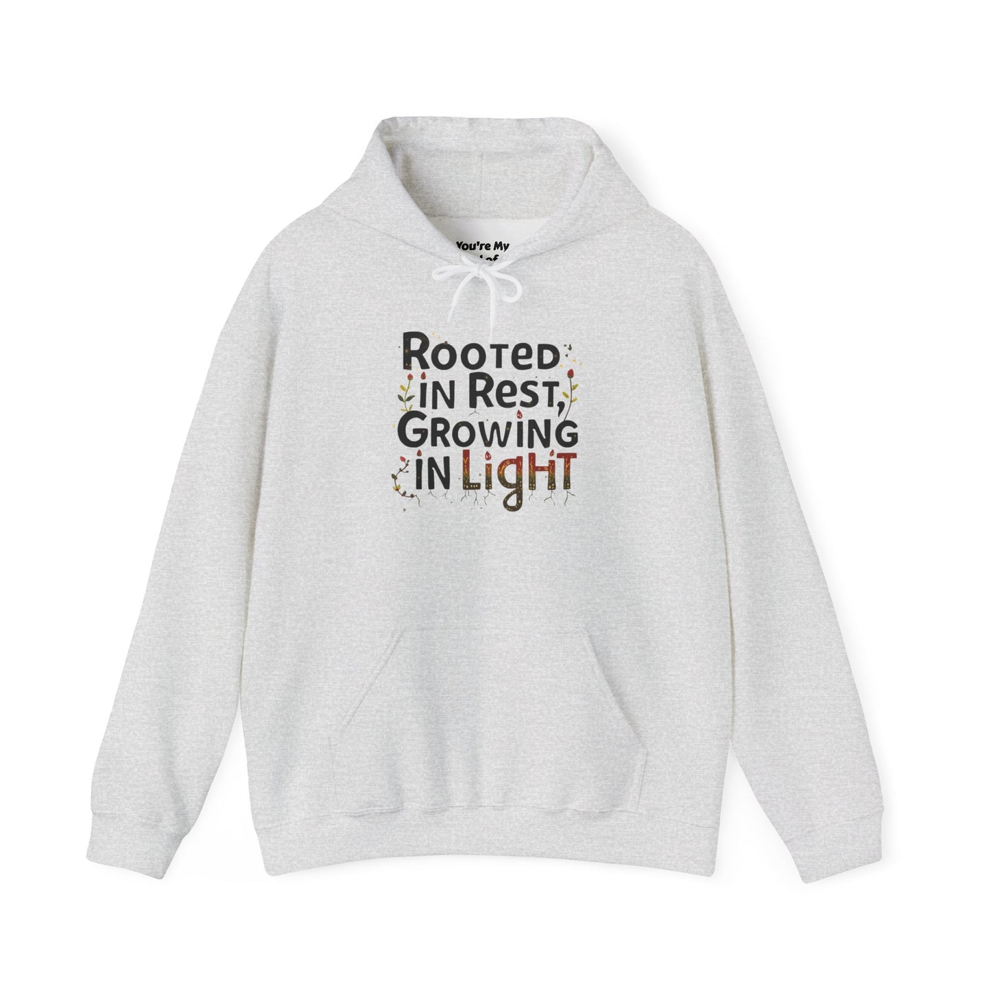 Rooted in Rest, Growing in Light Hoodie | Cozy Kwanzaa Sweatshirt - You're My Kind of Weird