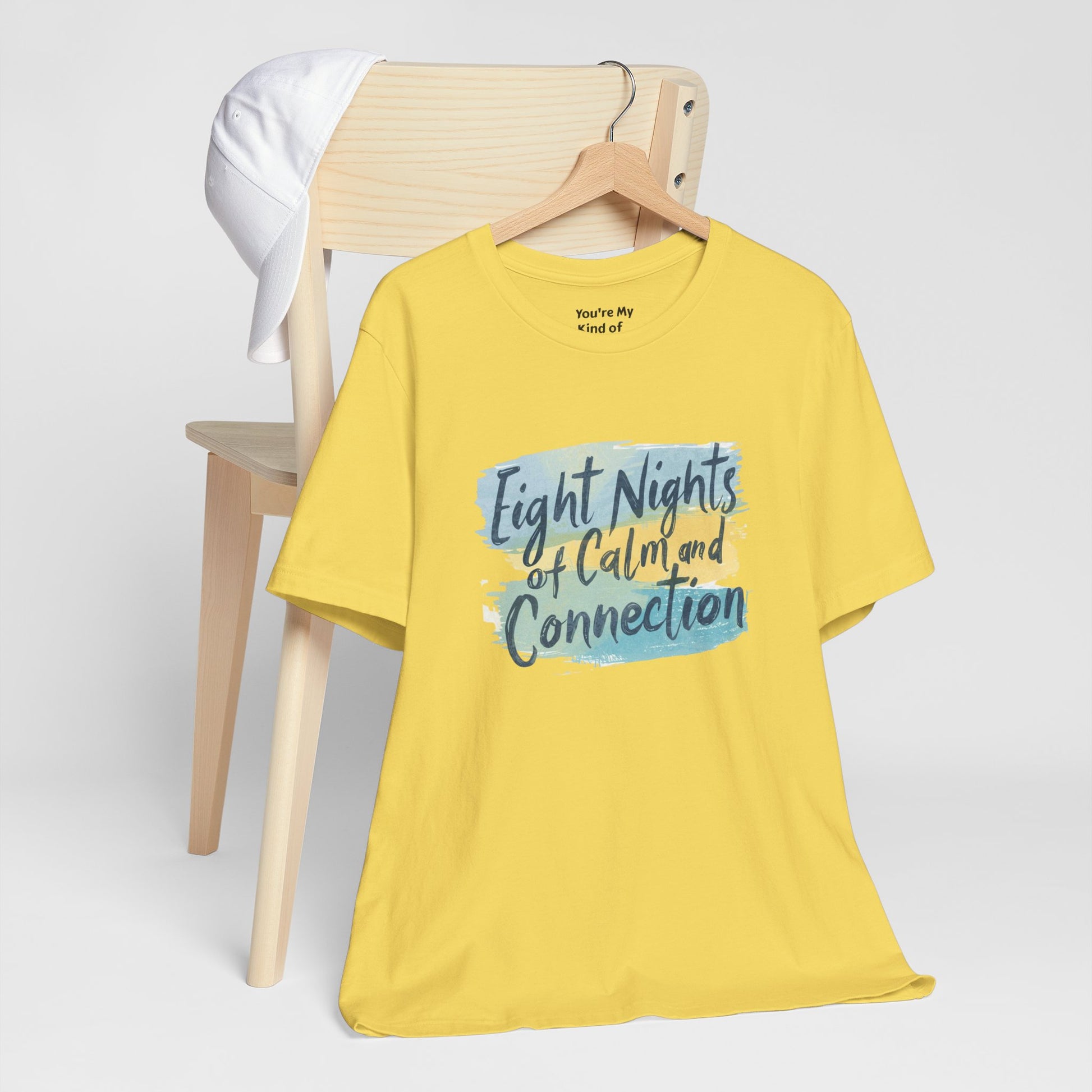 Eight Nights of Calm and Connection Hanukkah Shirt | Mindful Holiday Tee | Jewish Festival of Lights Shirt - You're My Kind of Weird