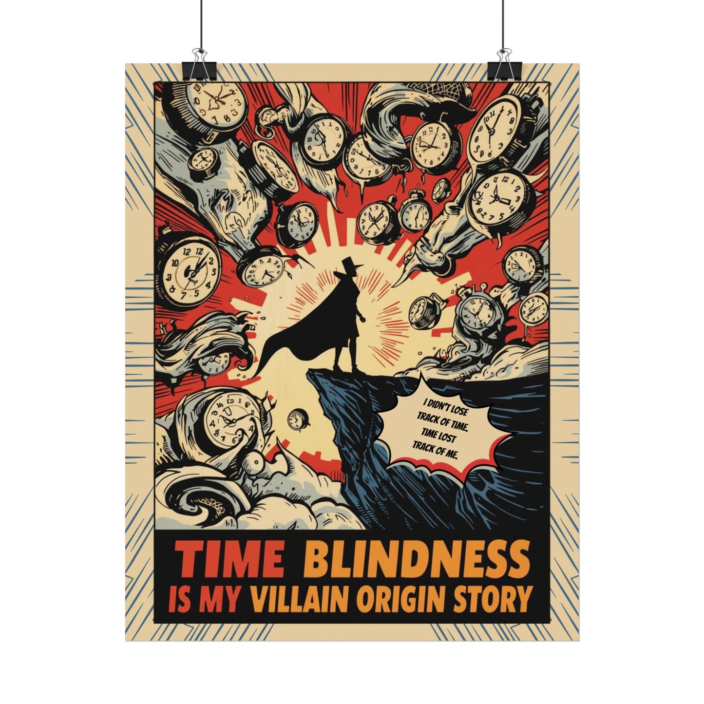 Rolled Poster "Time Blindness Is My Villain Origin Story" Retro Comic Art Print - You're My Kind of Weird