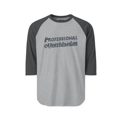 Unisex Professional Overthinker Raglan Tee – ¾ Sleeve Soft Cotton Shirt | Casual, Prewashed, Reactive-Dyed, Perfect Gift for Overthinkers