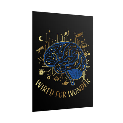 Rolled Poster — Wired for Wonder Art Print - You're My Kind of Weird