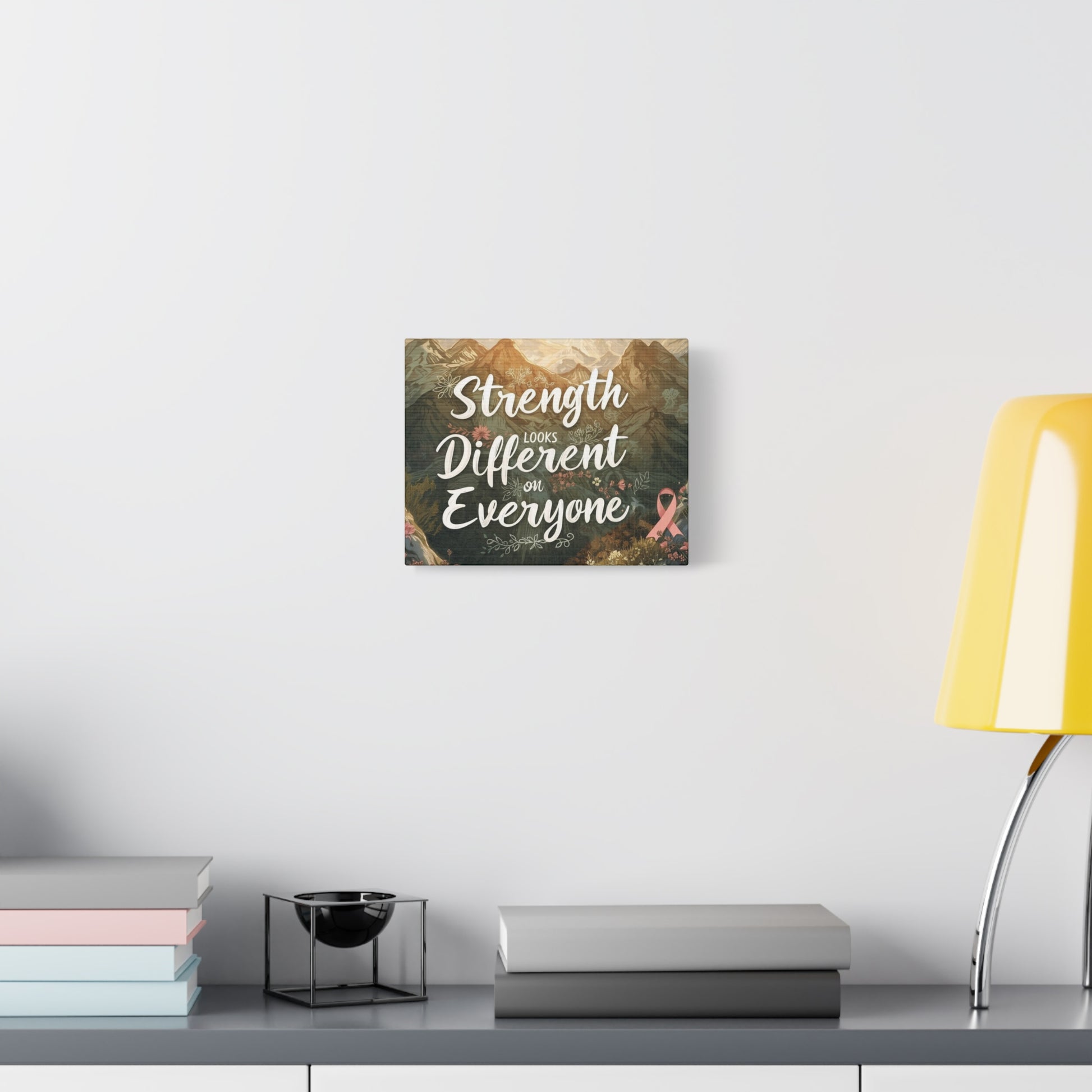 Strength Looks Different on Everyone Canvas Art Print, Motivational Wall Decor - You're My Kind of Weird Canvas