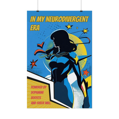 In My Neurodivergent Era Poster – ADHD Superhero Retro Comic Art Print - You're My Kind of Weird