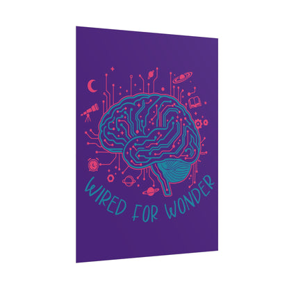 Rolled Poster — Wired for Wonder Art Print (Purple Edition) - You're My Kind of Weird