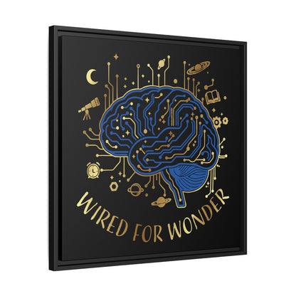 Framed Matte Canvas - "Wired for Wonder" Brain Art - You're My Kind of Weird