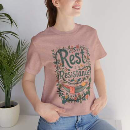 Rest is Resistance Tee, Motivational Shirt, Relaxation Apparel, Unisex Tee, Gift for Peace Lovers - You're My Kind of Weird
