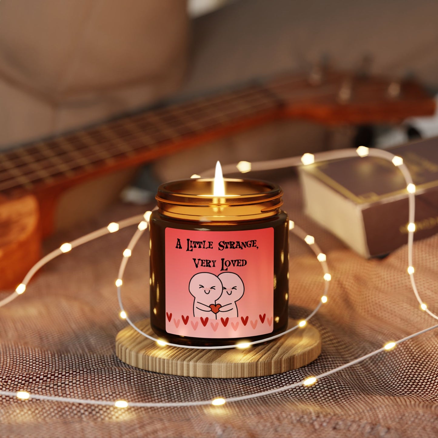 A Little Strange, Very Loved Candle | Soy Candle in Amber Jar - You're My Kind of Weird