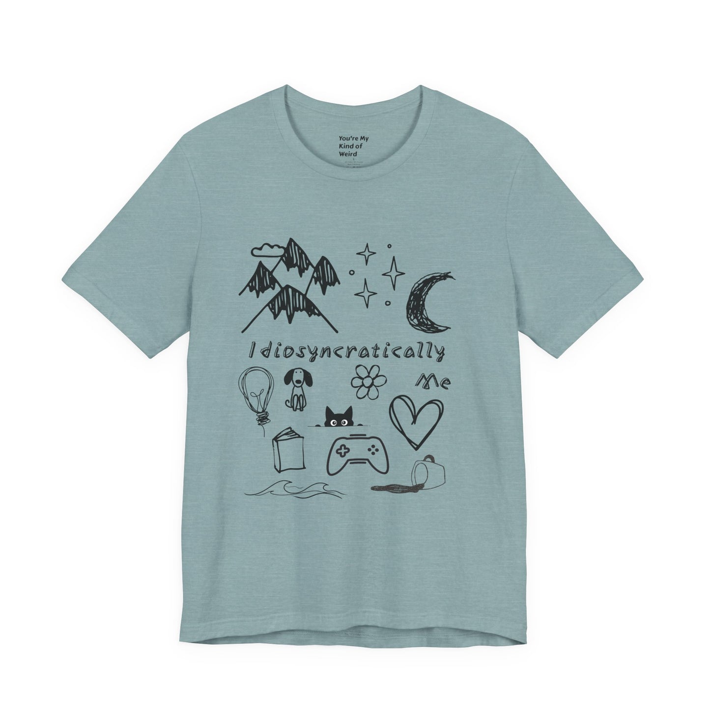 Customized Idiosyncratically Me doodle collage tee - You're My Kind of Weird