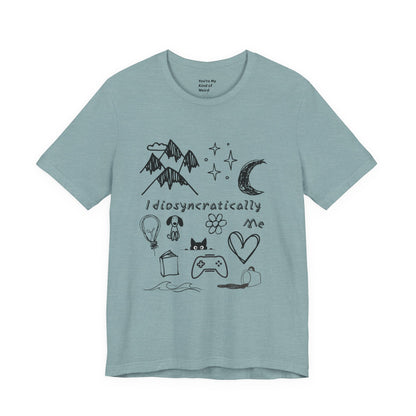 Customized Idiosyncratically Me doodle collage tee - You're My Kind of Weird