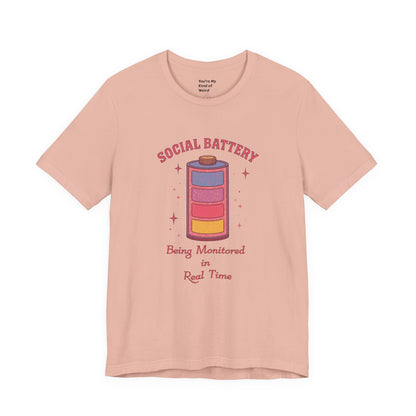 Social Battery Shirt | Neurodivergent Introvert Tee - You're My Kind of Weird