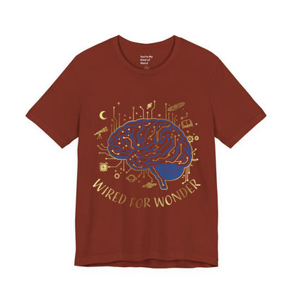 Wired for Wonder Brain Tee Science & Curiosity Graphic T-Shirt - You're My Kind of Weird