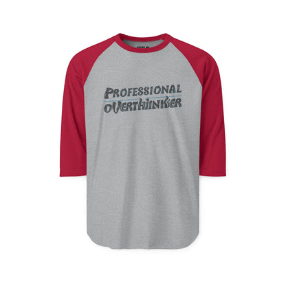 Unisex Professional Overthinker Raglan Tee – ¾ Sleeve Soft Cotton Shirt | Casual, Prewashed, Reactive-Dyed, Perfect Gift for Overthinkers