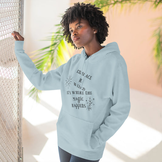 Embrace the Weird Skewed Text Fleece Hoodie - You're My Kind of Weird Hoodie