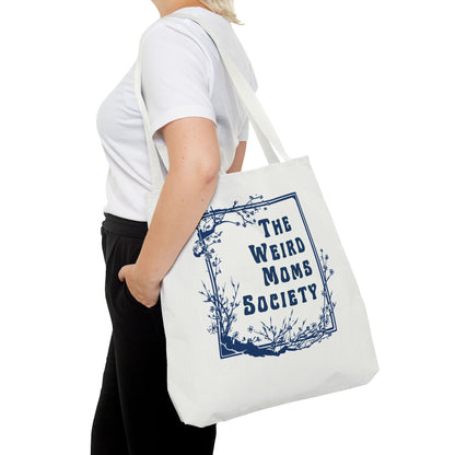 The Weird Moms Society Tote Bag - You're My Kind of Weird