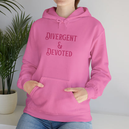 Divergent & Devoted Hoodie - You're My Kind of Weird