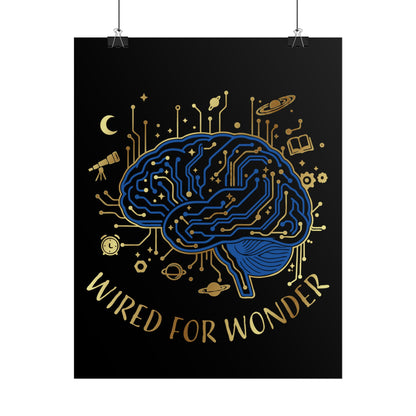 Rolled Poster — Wired for Wonder Art Print - You're My Kind of Weird