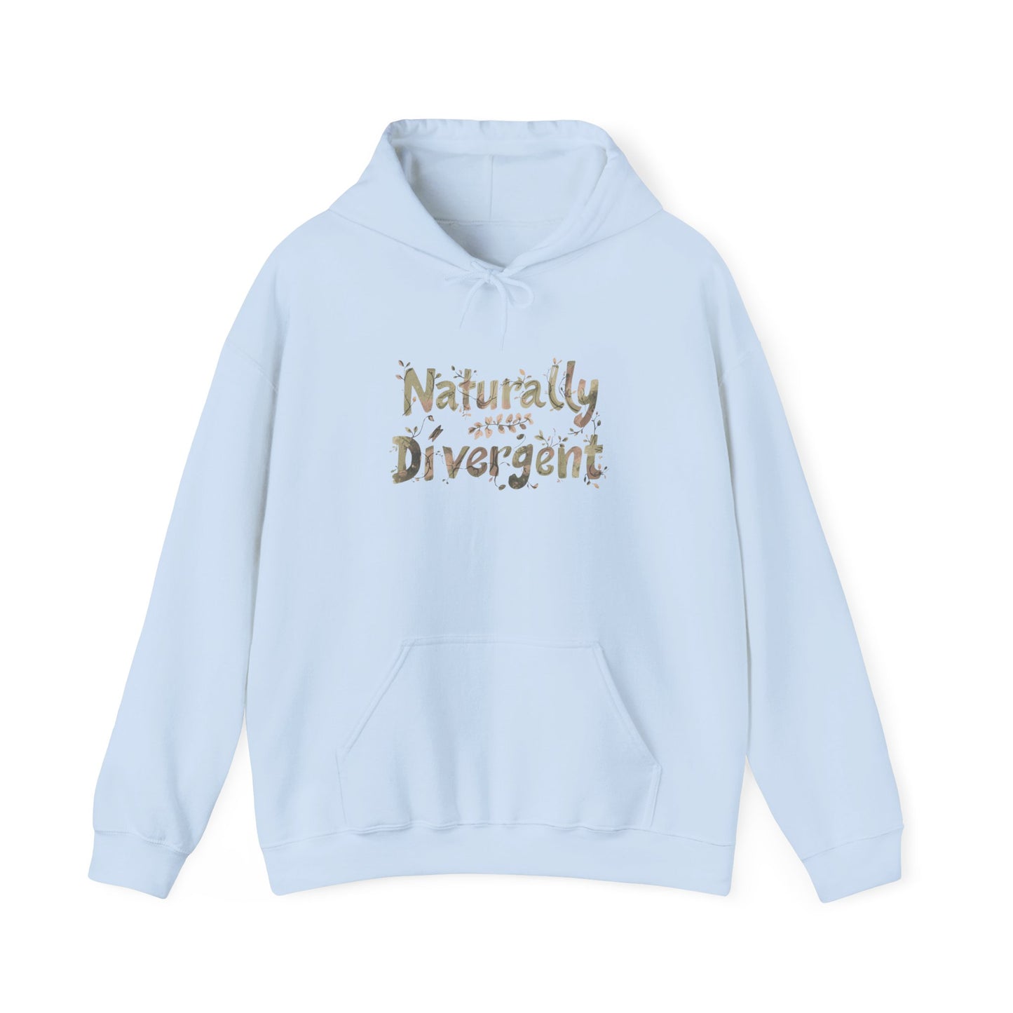 Naturally Divergent Hoodie for Comfort & Self - Expression - You're My Kind of Weird
