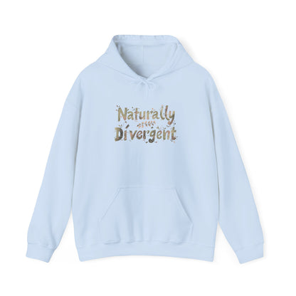 Naturally Divergent Hoodie for Comfort & Self - Expression - You're My Kind of Weird