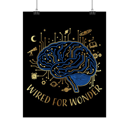 Rolled Poster — Wired for Wonder Art Print - You're My Kind of Weird