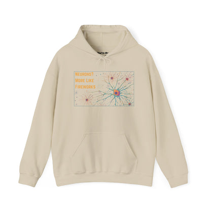 Neurons? More Like Fireworks Hoodie – Unisex Heavy Blend Funny Science Sweatshirt, Neurodivergent Pride Gift, Casual Everyday Wear, Cozy Pullover, Unique Birthday Gift