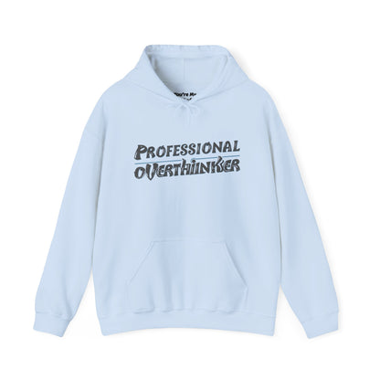 Professional Overthinker Hoodie, Cozy Sweatshirt for Mental Health Awareness, Gift for Overthinkers, Funny Casual Wear, Unisex Pullover