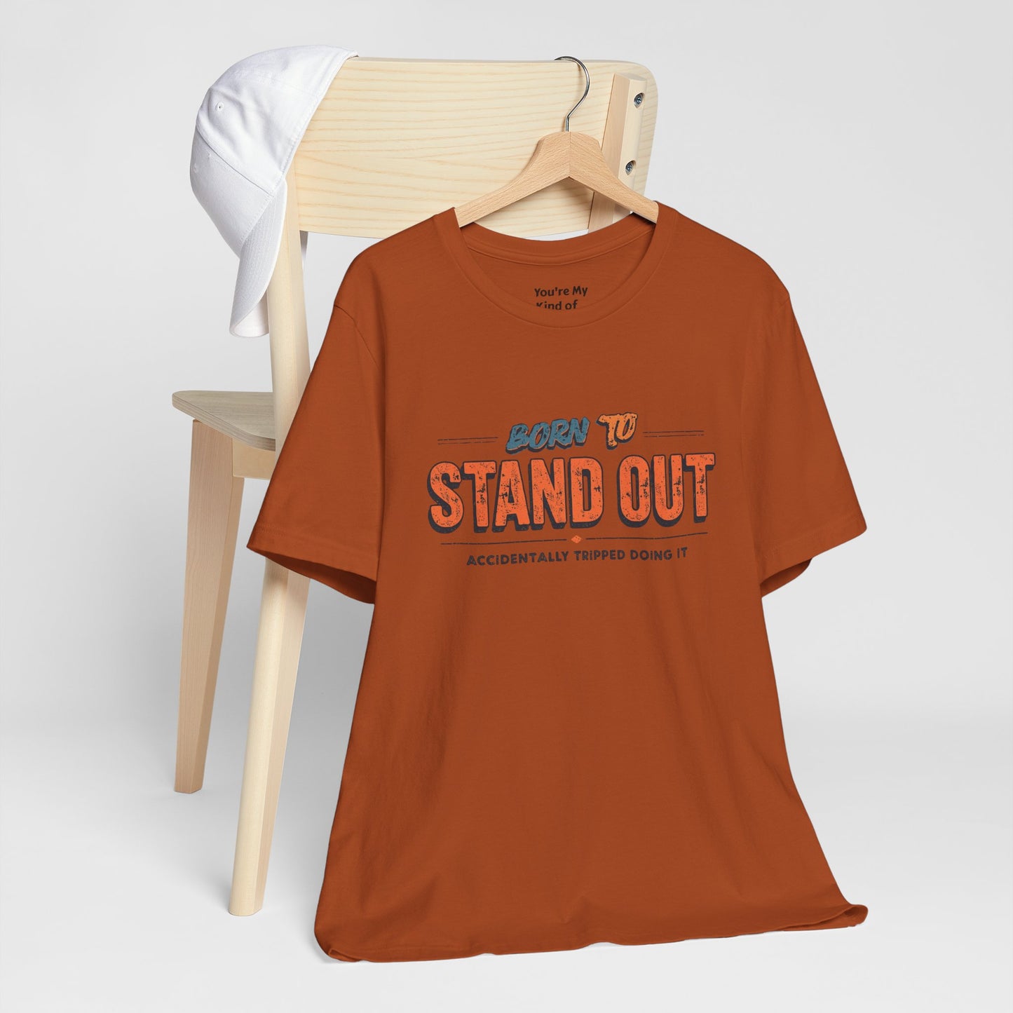 Born to Stand Out T-Shirt | Unisex Short Sleeve Tee for Confidence, Gift for Graduates, Birthday Present, Casual Wear, Unique Style
