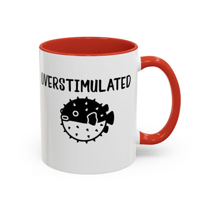 Overstimulated Pufferfish Mug | Accent Coffee Mug 11oz 15oz - You're My Kind of Weird