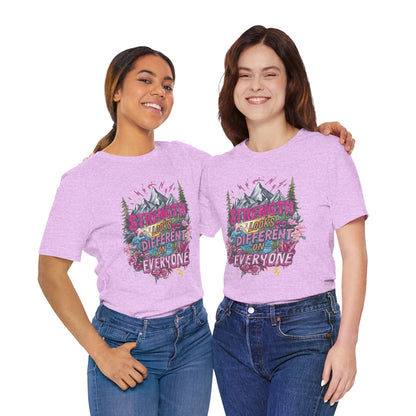 Strength Looks Different Mountainscape Unisex Shirt - You're My Kind of Weird T-Shirt
