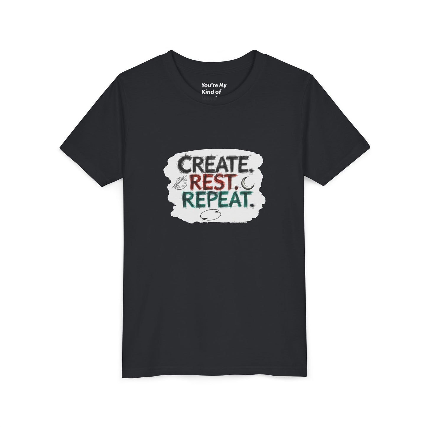 Create. Rest. Repeat. Kids Kwanzaa Shirt | Youth Creativity Tee | Uplifting Holiday Gift for Young Dreamers - You're My Kind of Weird