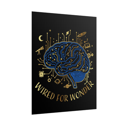 Rolled Poster — Wired for Wonder Art Print - You're My Kind of Weird