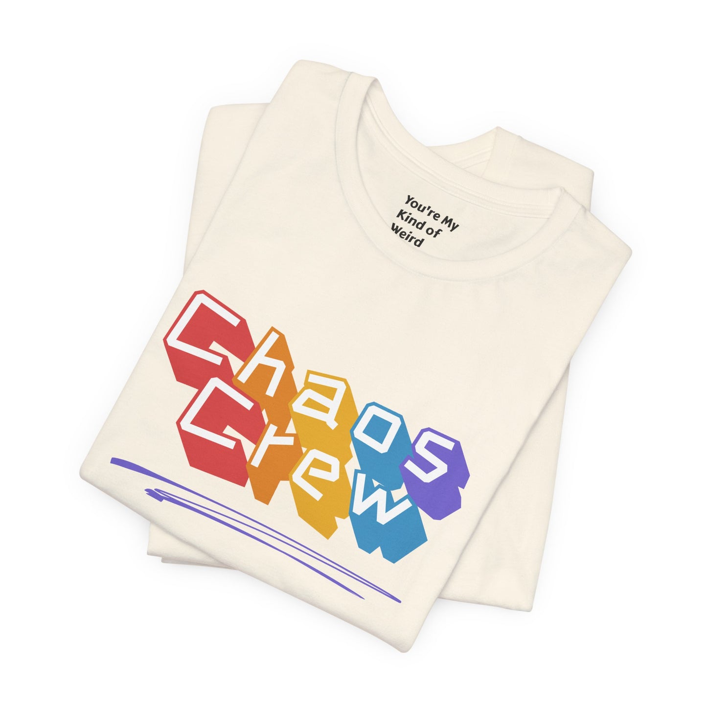 Chaos Crew Tee — Colorful Retro Graffiti Graphic T-Shirt - You're My Kind of Weird