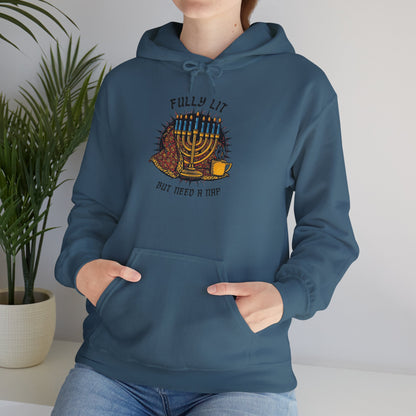 Fully Lit But Need a Nap Hoodie | Funny Hanukkah Sweatshirt - You're My Kind of Weird