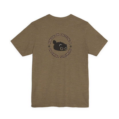Running on Caffeine and Internal Screaming Cat Shirt - You're My Kind of Weird