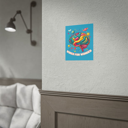 Bold Color Wired for Wonder Art Print - You're My Kind of Weird