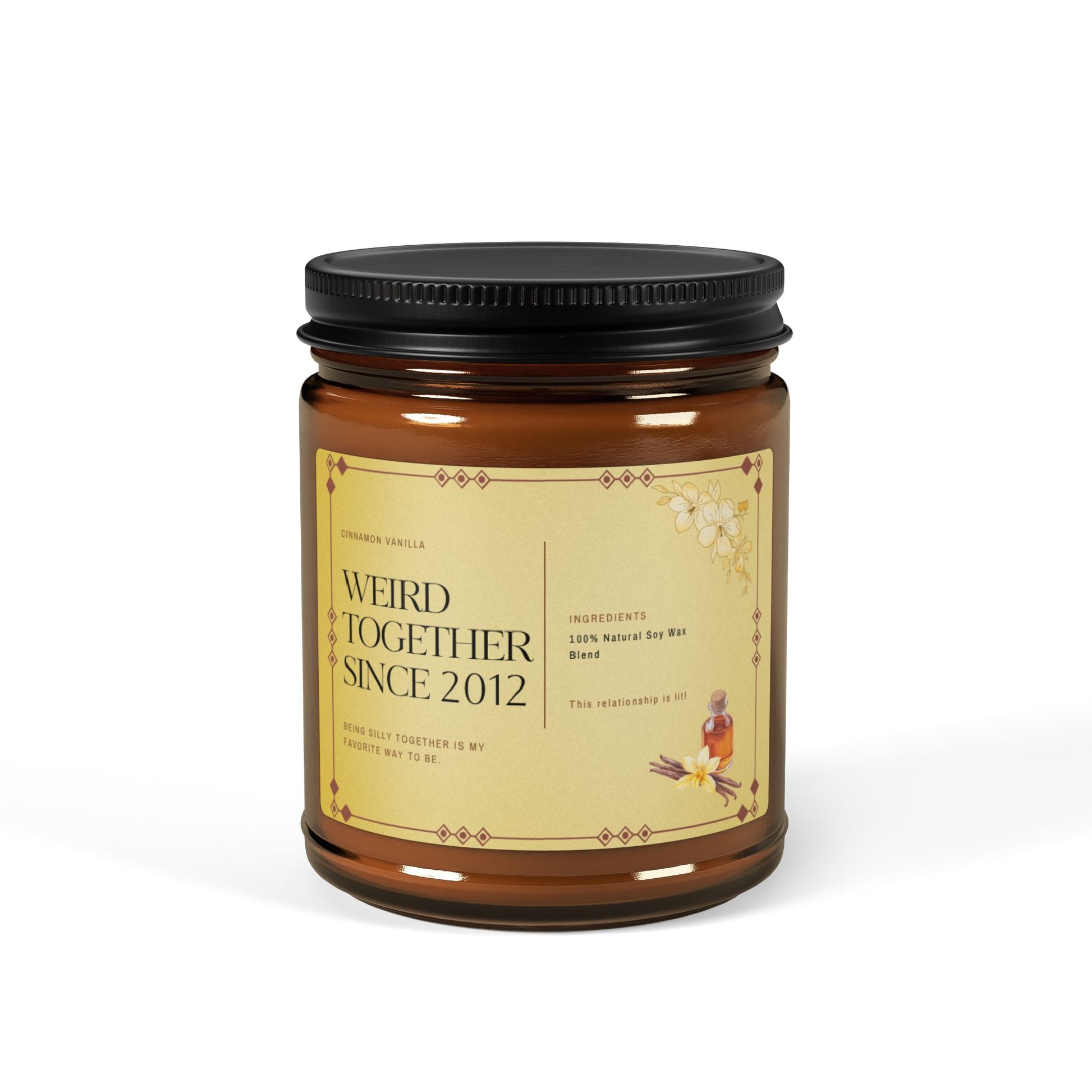 Weird Together Since [Custom] Candle | Scented Soy Amber Jar - You're My Kind of Weird