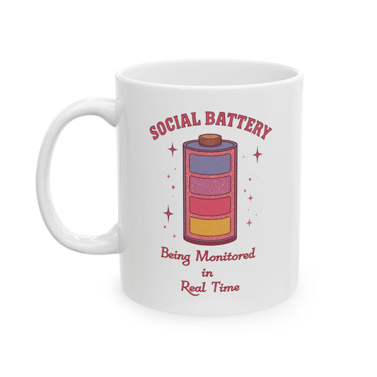 Social Battery Mug | Introvert Humor Coffee Mug | Neurodivergent Gift | Overstimulated Funny Mug - You're My Kind of Weird
