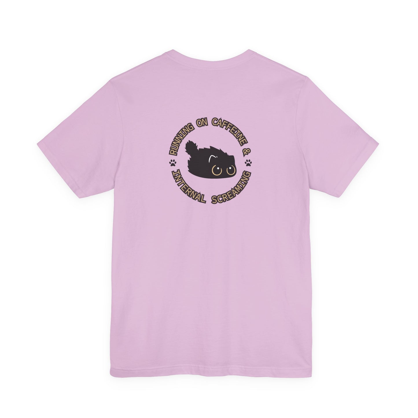 Running on Caffeine and Internal Screaming Cat Shirt - You're My Kind of Weird